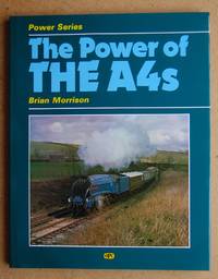 The Power of the A4s. by Brian Morrison - Hardcover - Reprint. - 1988 - from N. G. Lawrie Books. (SKU: 45991)