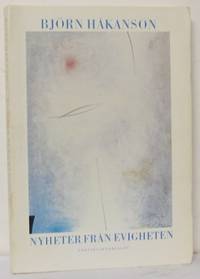 Nyheter från evigheten. Dikter.