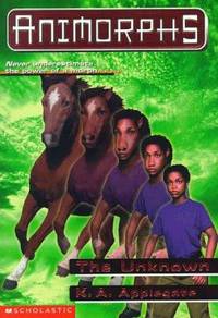 The Animorphs #14: The Unknown