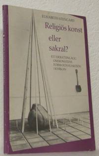 Religiös konst eller sakral? Ett debattinlägg om…