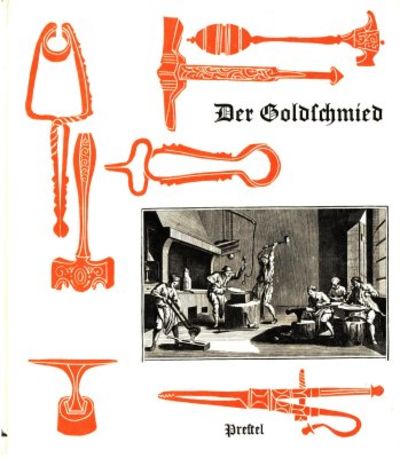 Der Goldschmied. Vom alten Handwerk der Gold- und…