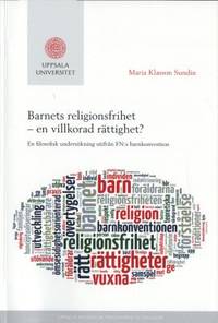 Barnets religionsfrihet - en villkorad rättighet…