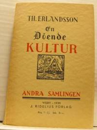 En döende kultur. Bilder ur gammalt gotländskt…