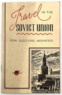 Travel in the Soviet Union: Your Questions Answered
