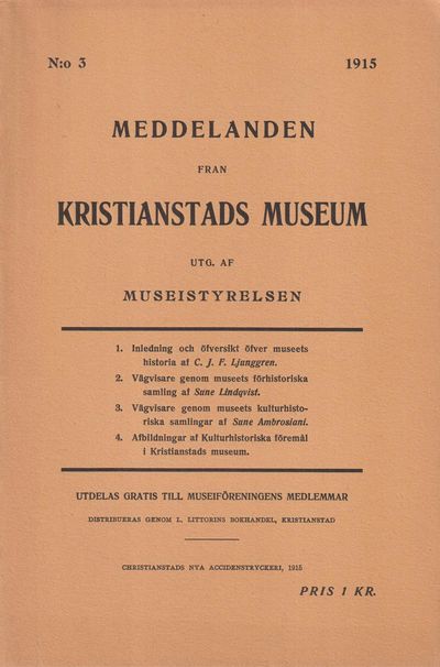 Meddelanden från Kristianstads museum. Utg. af…