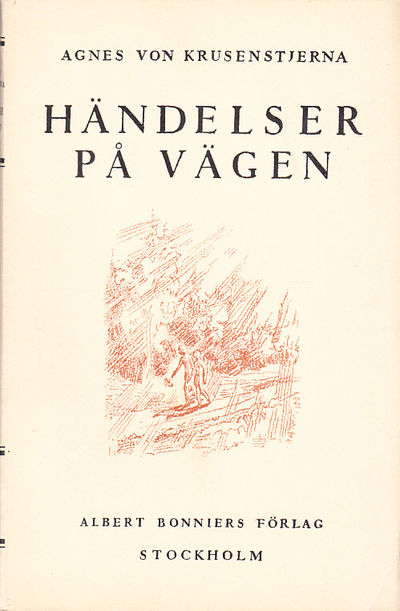 Händelser på vägen. [Utg. av] Albert Bonniers…