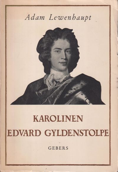 Karolinen Edvard Gyldenstolpe. Med 24 planscher.…