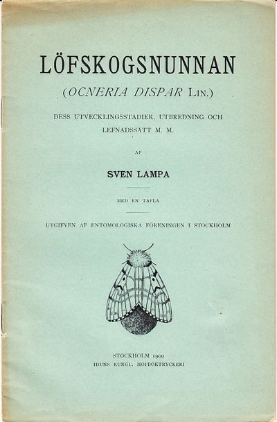 Löfskogsnunnan. (Ocneria Dispar L.) Dess…