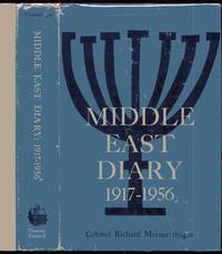 Middle East Diary. 1917-1956 by Meinertzhagen, Colonel Richard: - 1960