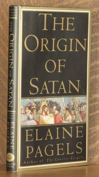 The Origin of Satan by Pagels, Elaine - 1995