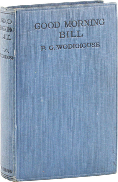 Good Morning Bill: A Three-Act Comedy