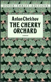 The Cherry Orchard (Dover Thrift Editions) by Chekhov, Anton - 1991-01-01