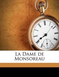 La Dame de Monsoreau by Alexandre Dumas - 2010-08-19