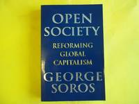 cover of Open Society: Reforming Global Capitalism.: The Crisis of Global Capitalism Reconsidered
