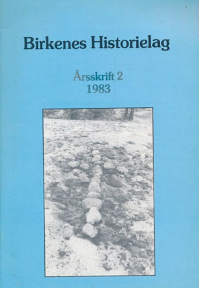 BIRKENES HISTORIELAG.  Årsskrift