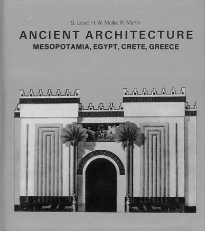 Ancient Architecture: Mesopotamia, Egypt, Crete,…