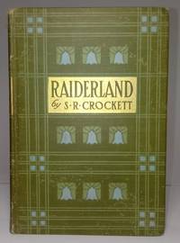Raiderland: All About Grey Galloway, Its Stories, Traditions, Characters, Humors