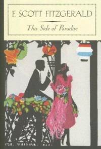 This Side of Paradise by F. Scott Fitzgerald - 2007