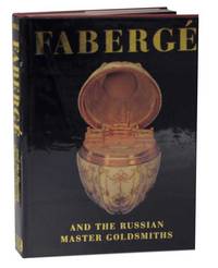 Faberge and the Russian Master Goldsmiths