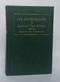 THE AUTOBIOGRAPHY OF MARTIN VAN BUREN [Volume II]