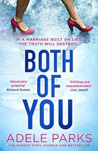 Both of You: The stunning psychological domestic crime thriller from the Sunday Times Number One...