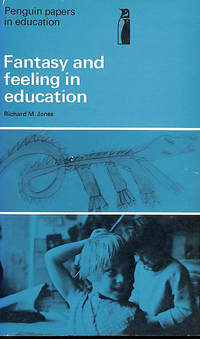 cover of Fantasy and Feeling in Education (Penguin education)