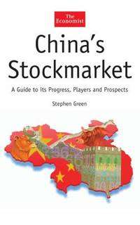 image of China's Stockmarket : A Guide to Its Progress, Players and Prospects