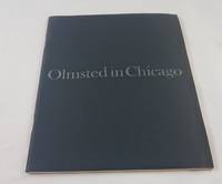 Olmsted in Chicago by Ranney, Victoria Post; Well-illustrated [Illustrator] - 1972-01-01