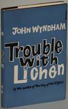Trouble With Lichen