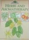 Herbs and Aromatherapy (Culpeper Guides) by Joannah Metcalfe - 1995