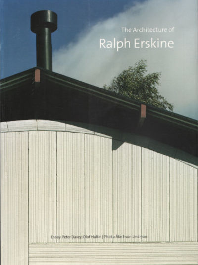 THE ARCHITECTURE OF RALPH ERSKINE.