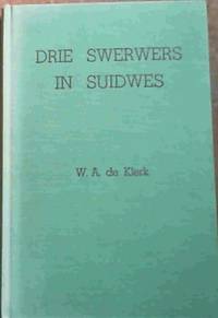 Drie Swerwers In Suidwes