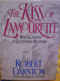 The Kiss of Lamourette  Reflections in Cultural History