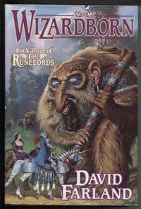 Wizardborn by David Farland - Hardcover - 2001 - from E Ridge fine Books (SKU: 5639)