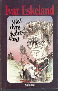 Vårt dyre fedreland.