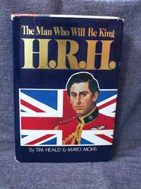 H.R.H. The Man Who Will Be King