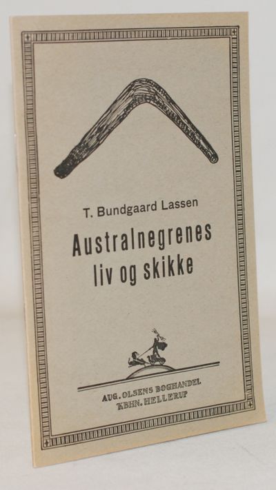 Australnegrenes liv og skikke..