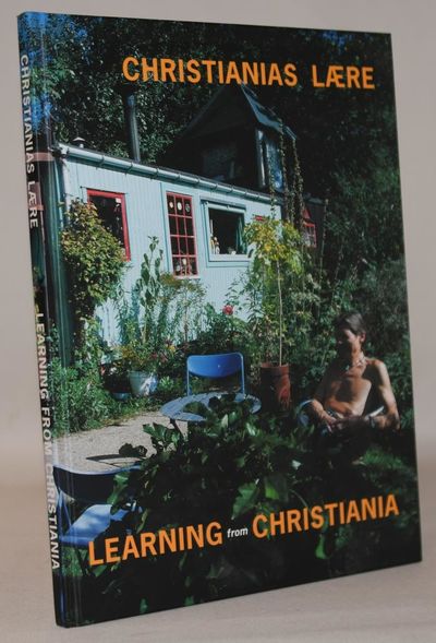 Christianias lære / Learning from Christiana..