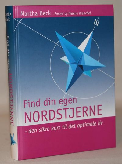 Find din egen nordstjerne - den sikre kurs til…