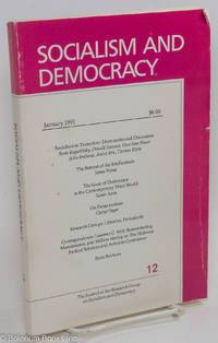 Socialism and Democracy: The Journal of the Research Group on Socialism and Democracy; January 1991, no. 12 [no vol. # given]