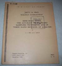 Mine Road Dusts: The Accuracy of Standard Sampling Techniques and of Three Rapid Methods of Analysis (Ministry of Power SMRE Research Report 193) by E A.J. and Leach - Paperback - 1960 - from Easy Chair Books (SKU: 164987)