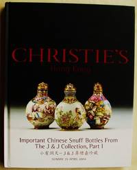 Important Chinese Snuff Bottles from the J &amp; J Collection, Parts 1 Through 5