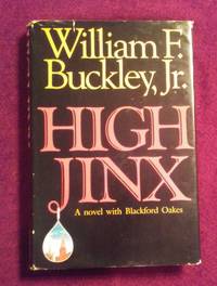 HIGH JINX by WILLIAM F BUCKLEY - First - 1986 - from Vancouver Bookseller (SKU: 711)
