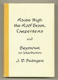 Boston: Little Brown. (1963). Salinger's fourth and last book, two long stories of the Glass family....