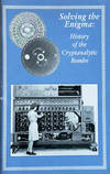 Solving the Enigma: History of the Cryptanalytic Bombe.