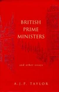 image of British Prime Ministers and Other Essays (Allen Lane History)