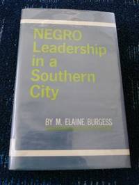 Negro Leadership in a Southern City