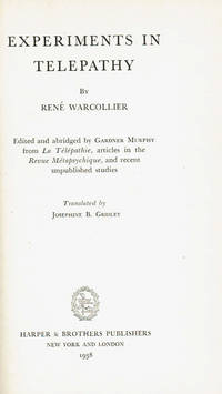 EXPERIMENTS IN TELEPATHY. by Warcollier, Rene - 1938.