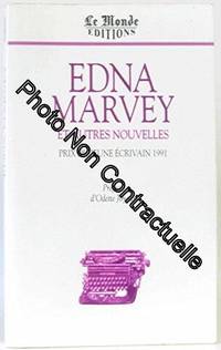 Edna marvey / et autres nouvelles / prix du jeune écrivain 1991