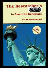 The Researcher's Guide to American Genealogy. 4th Edition